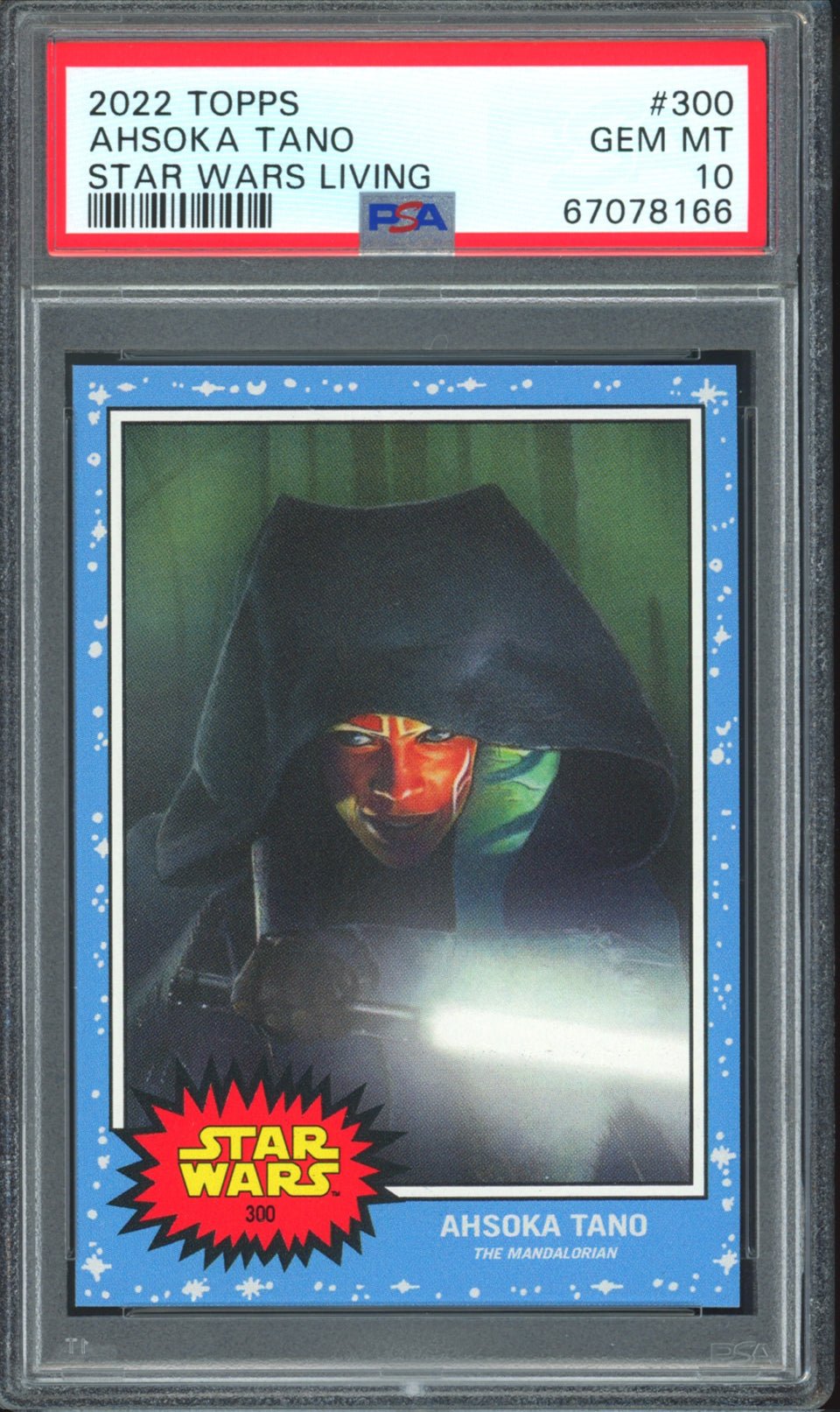 AHSOKA TANO PSA 10 2022 Star Wars Topps Living The Mandalorian #300 C14 Star Wars Base Graded Cards Short Print - Hobby Gems