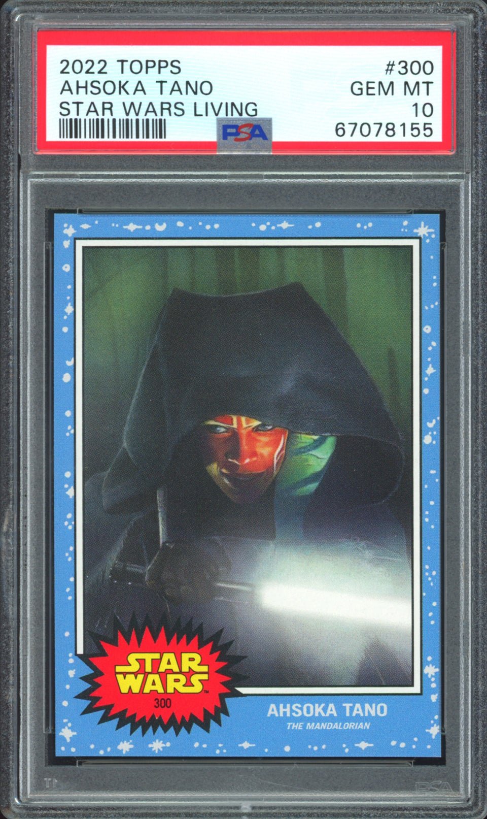 AHSOKA TANO PSA 10 2022 Star Wars Topps Living The Mandalorian #300 C6 Star Wars Base Graded Cards Short Print - Hobby Gems