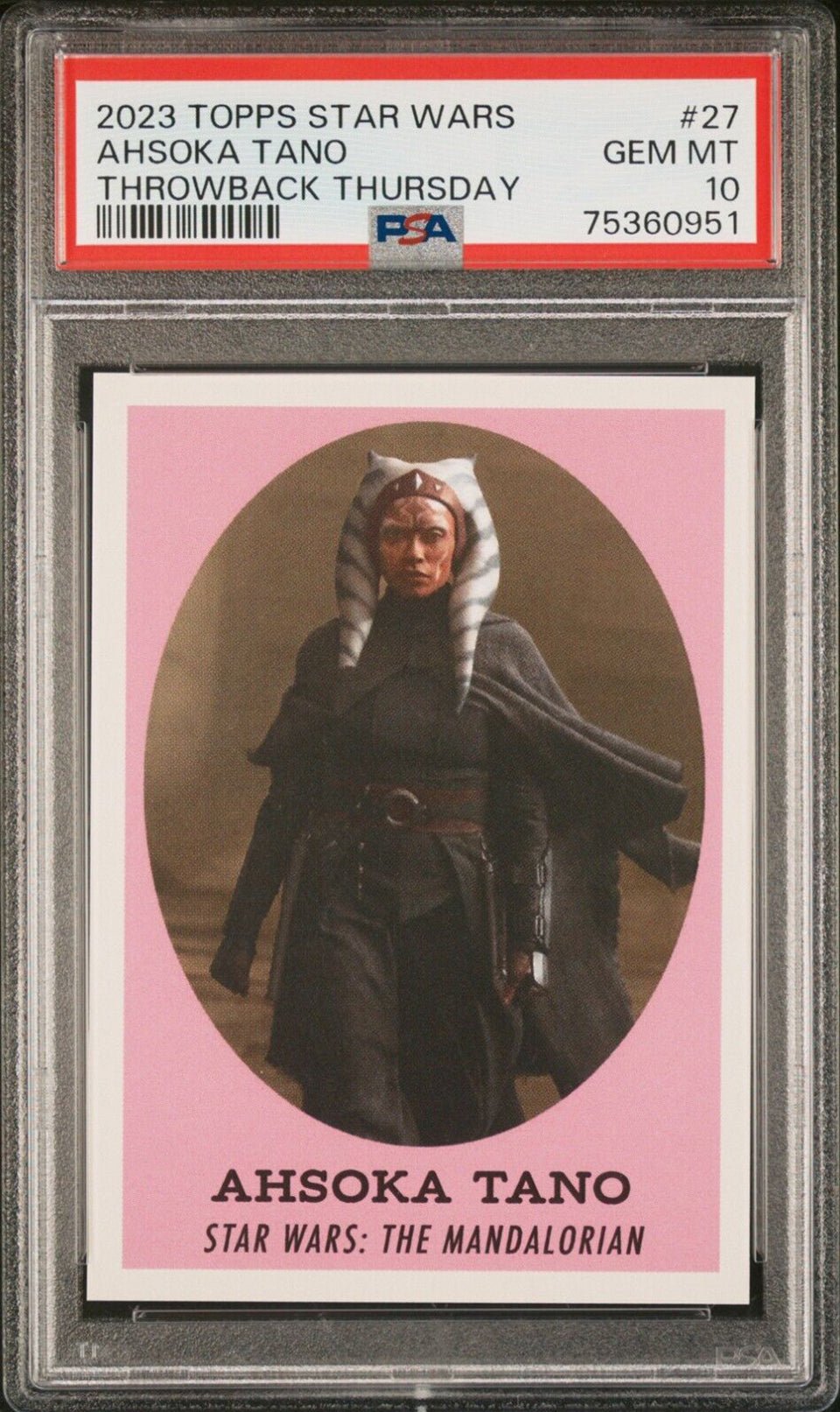 AHSOKA TANO PSA 10 2023 Topps Star Wars Throwback Thursday TBT #27 C1 Star Wars Base Graded Cards - Hobby Gems