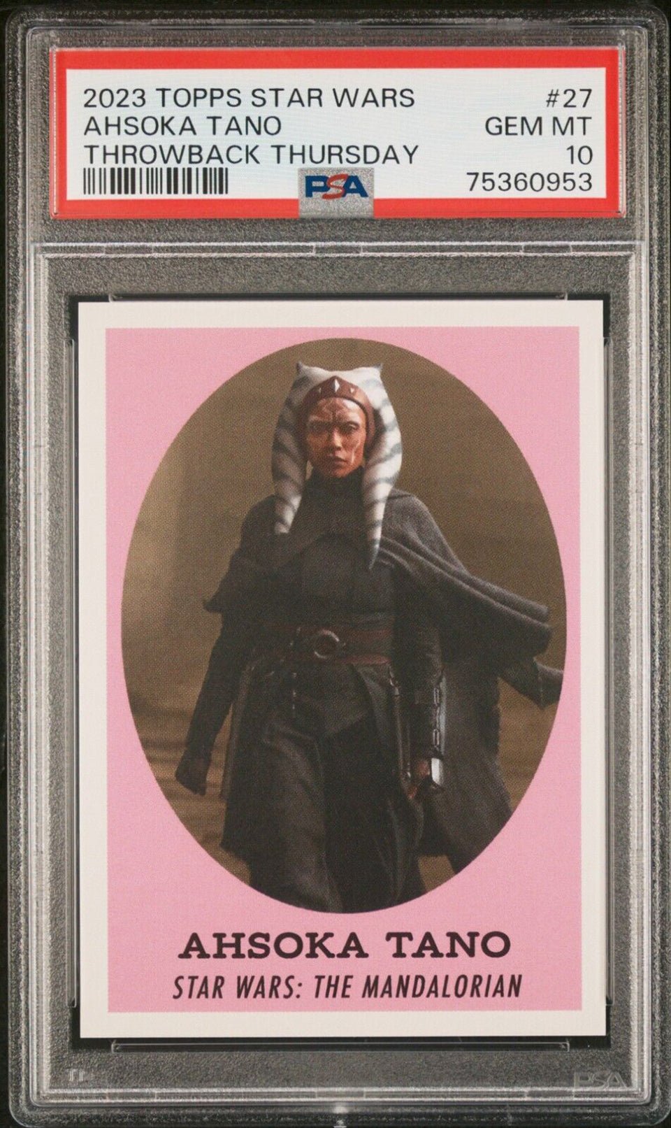 AHSOKA TANO PSA 10 2023 Topps Star Wars Throwback Thursday TBT #27 C3 Star Wars Base Graded Cards - Hobby Gems