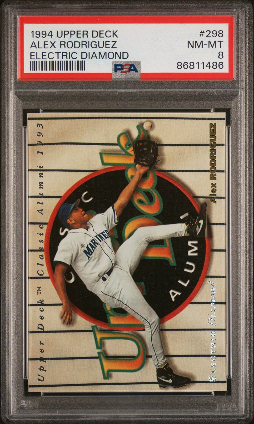 ALEX RODRIGUEZ PSA 8 1994 Upper Deck Electric Diamond #298 Baseball Graded Cards Parallel - Hobby Gems