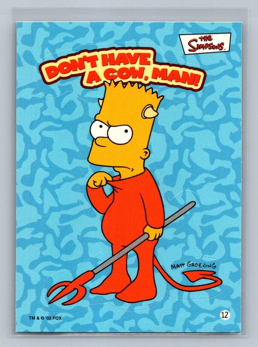 BART SIMPSON Don't have a cow, man! 2002 Topps The Simpsons Sticker #12 The Simpsons Sticker - Hobby Gems