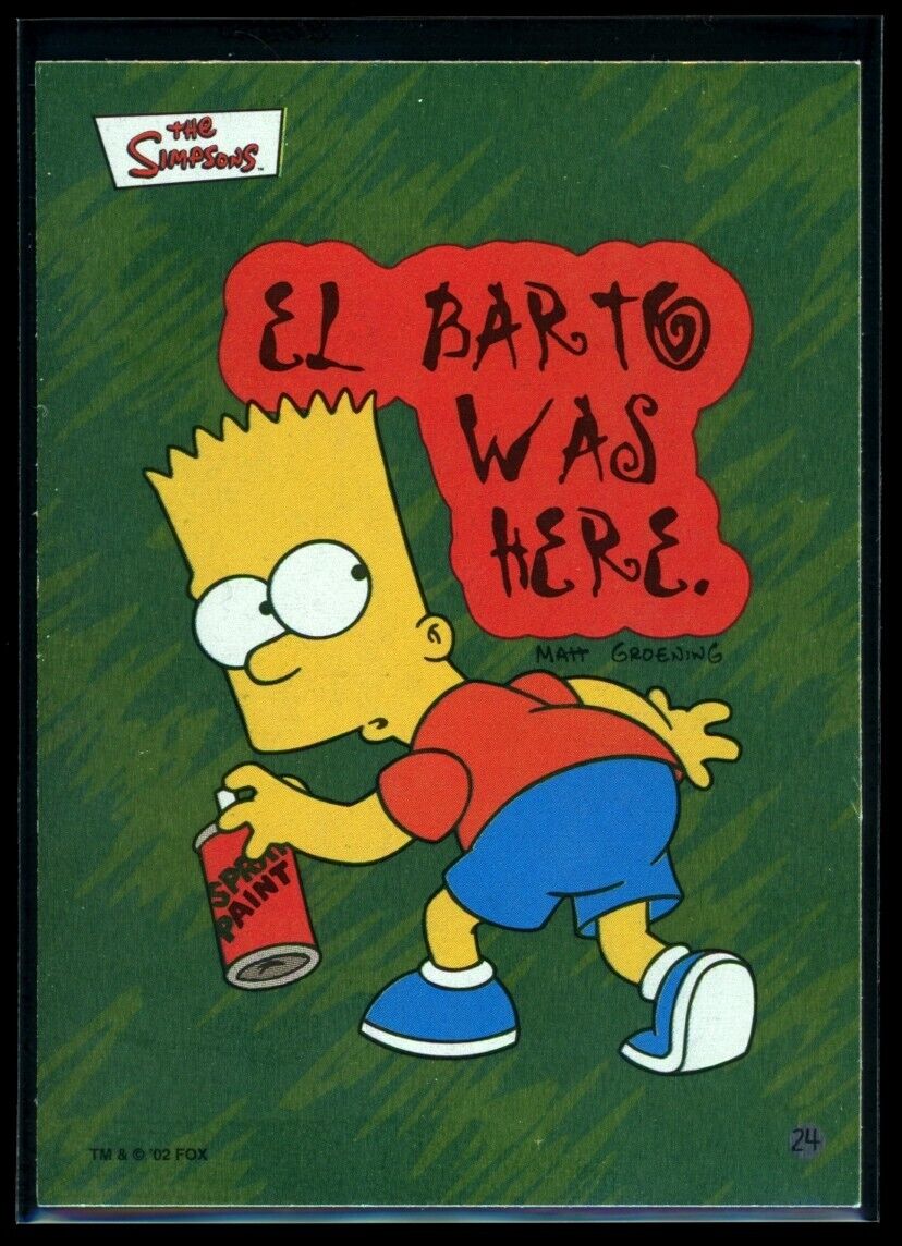 BART SIMPSON El Barto was here 2002 Topps The Simpsons Sticker Foil #24 The Simpsons Sticker - Hobby Gems