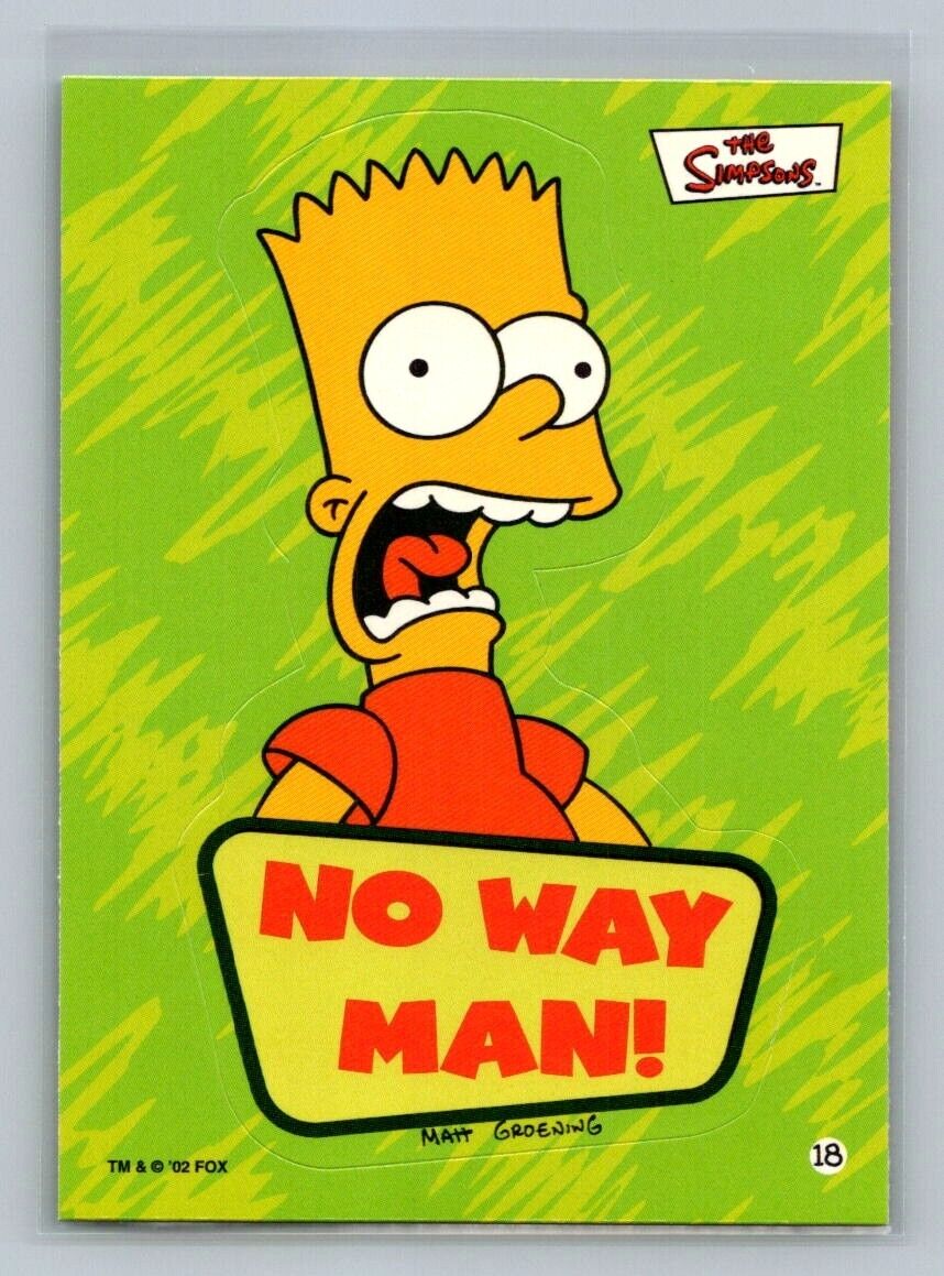 BART SIMPSON No way man! 2002 Topps The Simpsons Sticker #18 The Simpsons Sticker - Hobby Gems