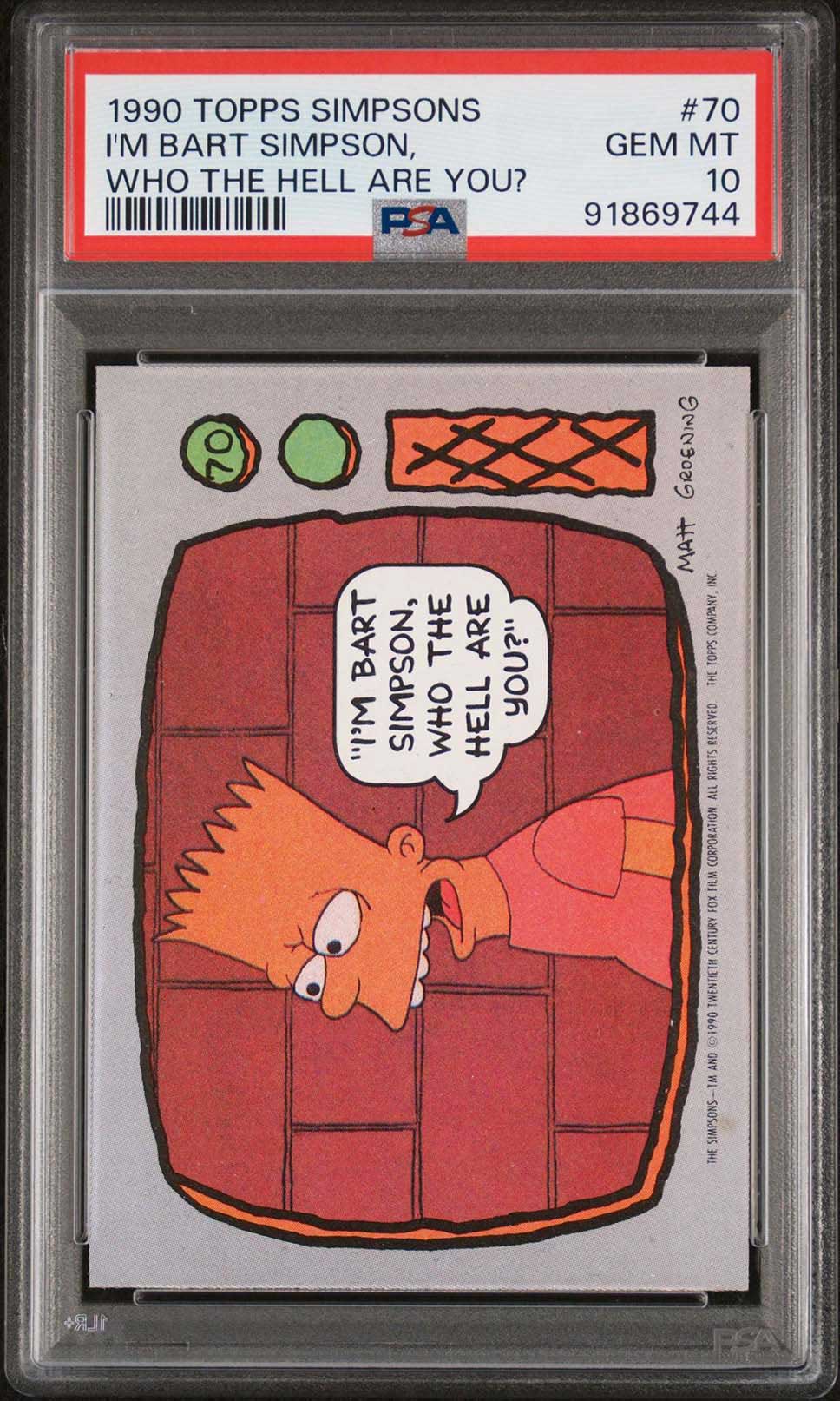BART SIMPSON PSA 10 1990 Topps The Simpsons I'm Bart Simpson, Who the Hell Are You? #70 The Simpsons Base Graded Cards - Hobby Gems