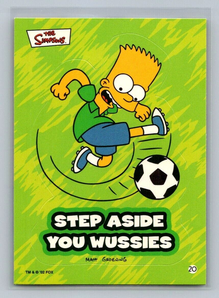 BART SIMPSON Step aside you wussies 2002 Topps The Simpsons Sticker #20 C2 The Simpsons Sticker - Hobby Gems