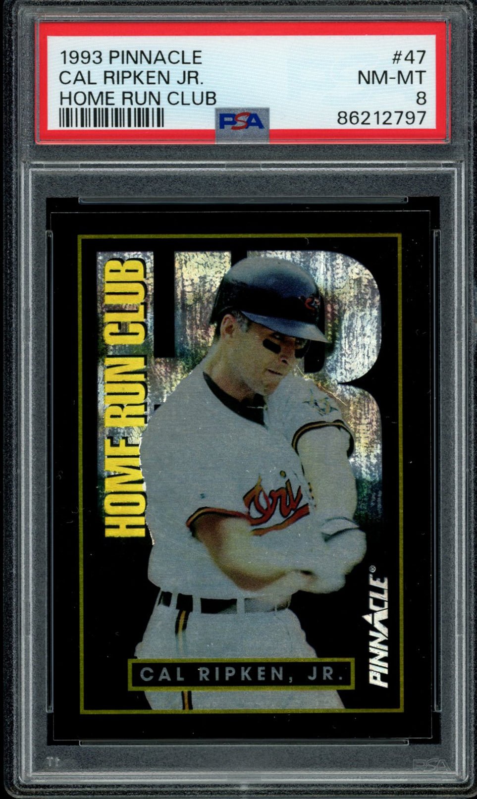 CAL RIPKEN JR PSA 8 1993 Pinnacle Home Run Club #47 Baseball Base Graded Cards - Hobby Gems