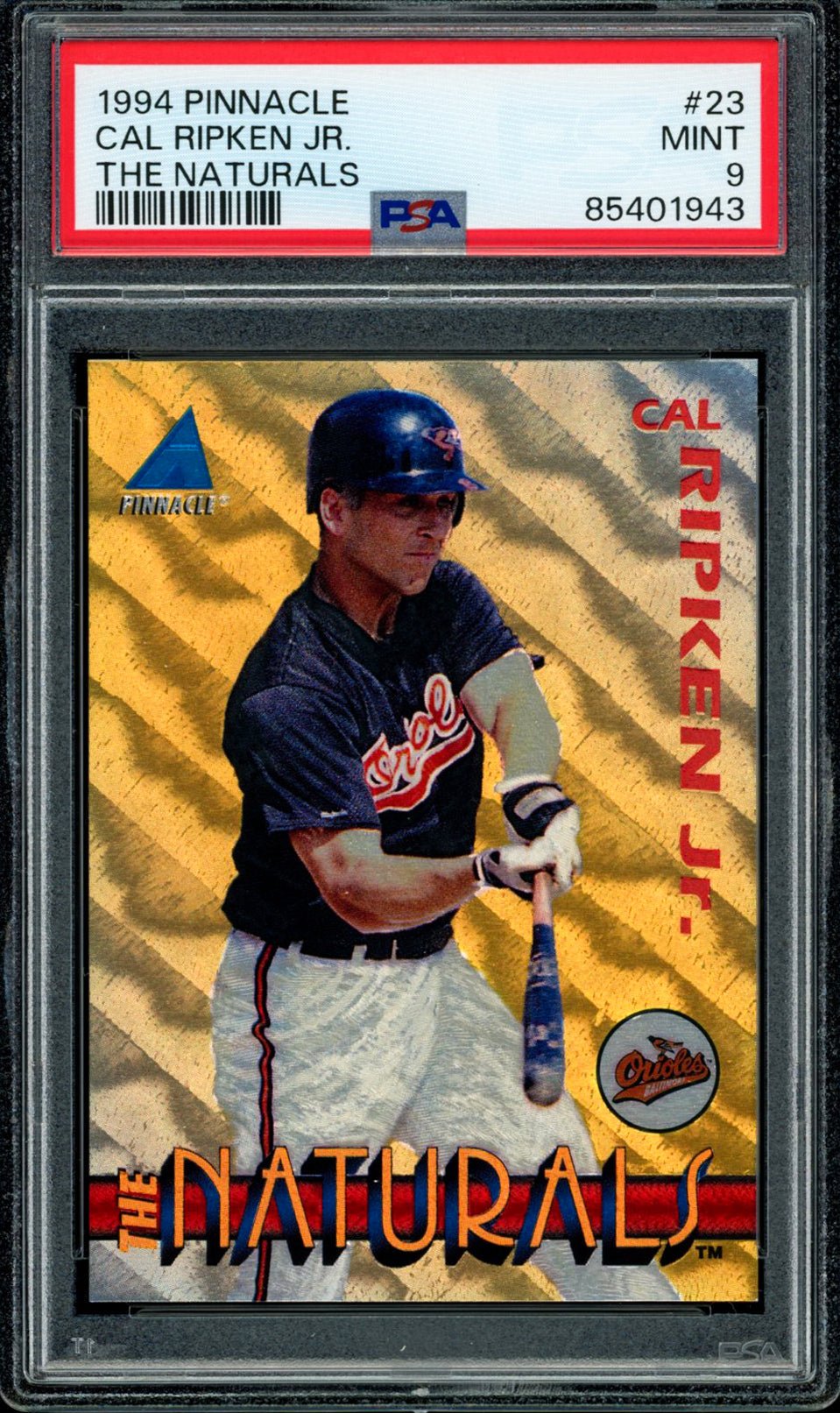 CAL RIPKEN JR PSA 9 1994 Pinnacle The Naturals #23 Baseball Graded Cards Insert - Hobby Gems