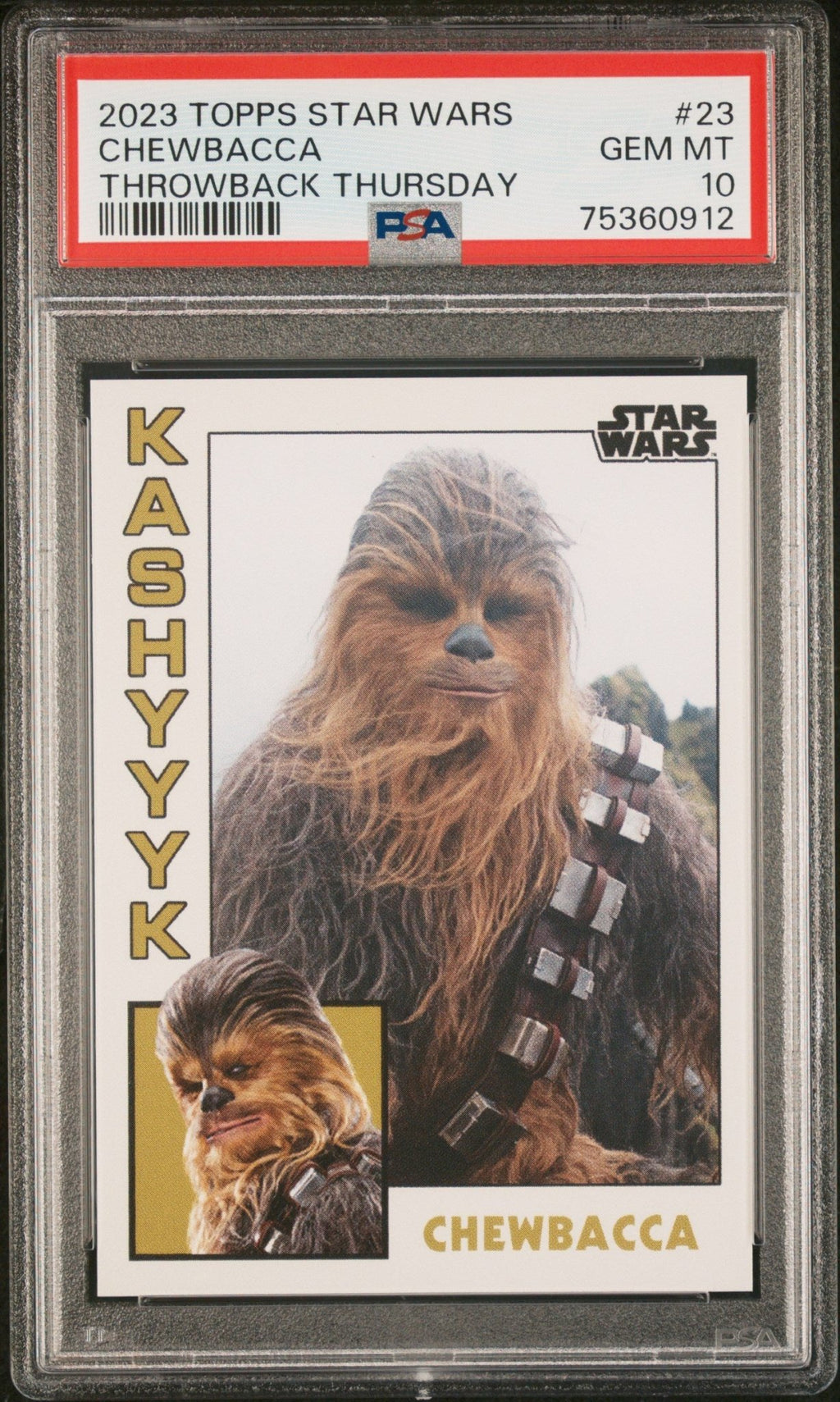 CHEWBACCA PSA 10 2023 Topps Star Wars Throwback Thursday TBT #23 C2 Star Wars Base Graded Cards - Hobby Gems