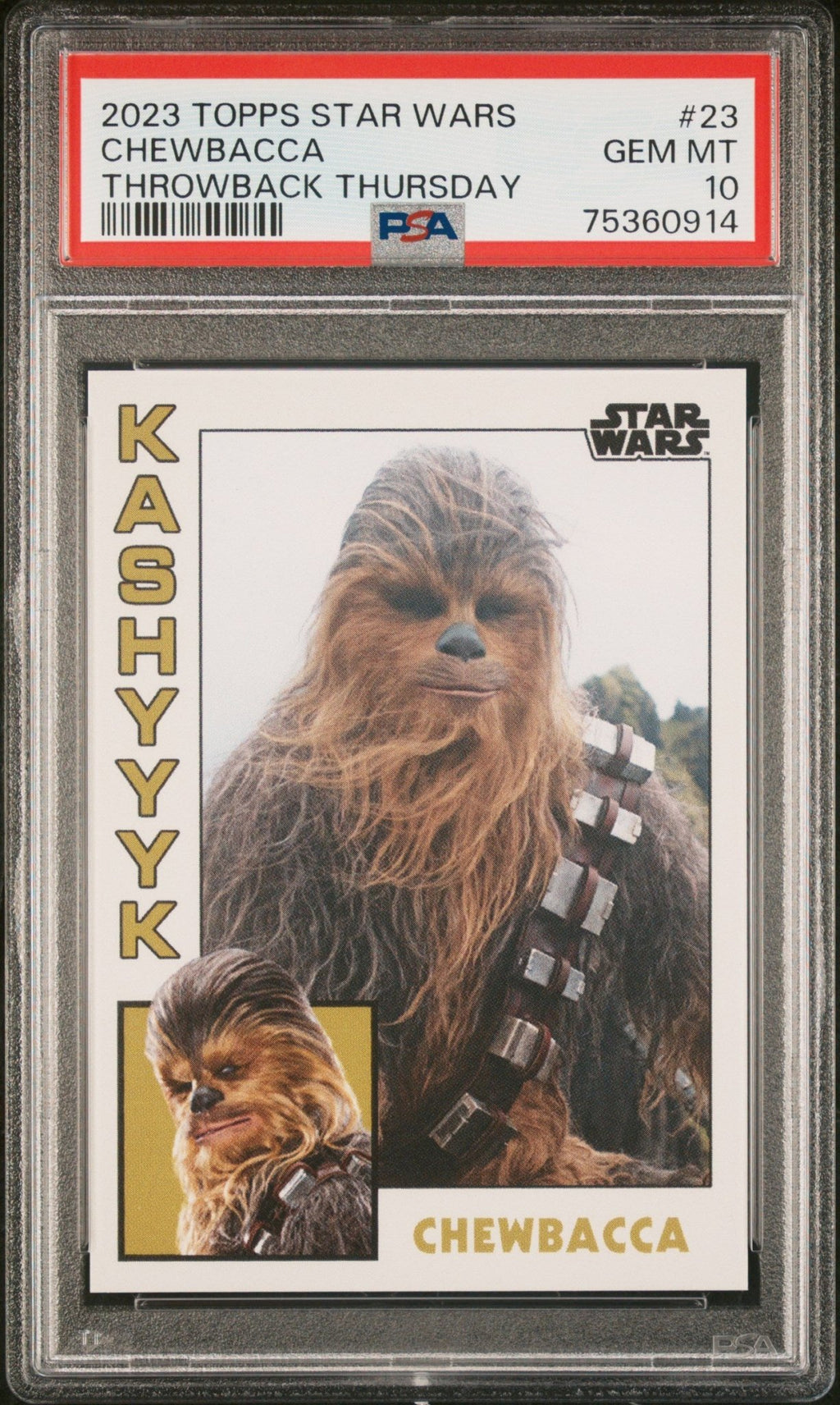 CHEWBACCA PSA 10 2023 Topps Star Wars Throwback Thursday TBT #23 C4 Star Wars Base Graded Cards - Hobby Gems