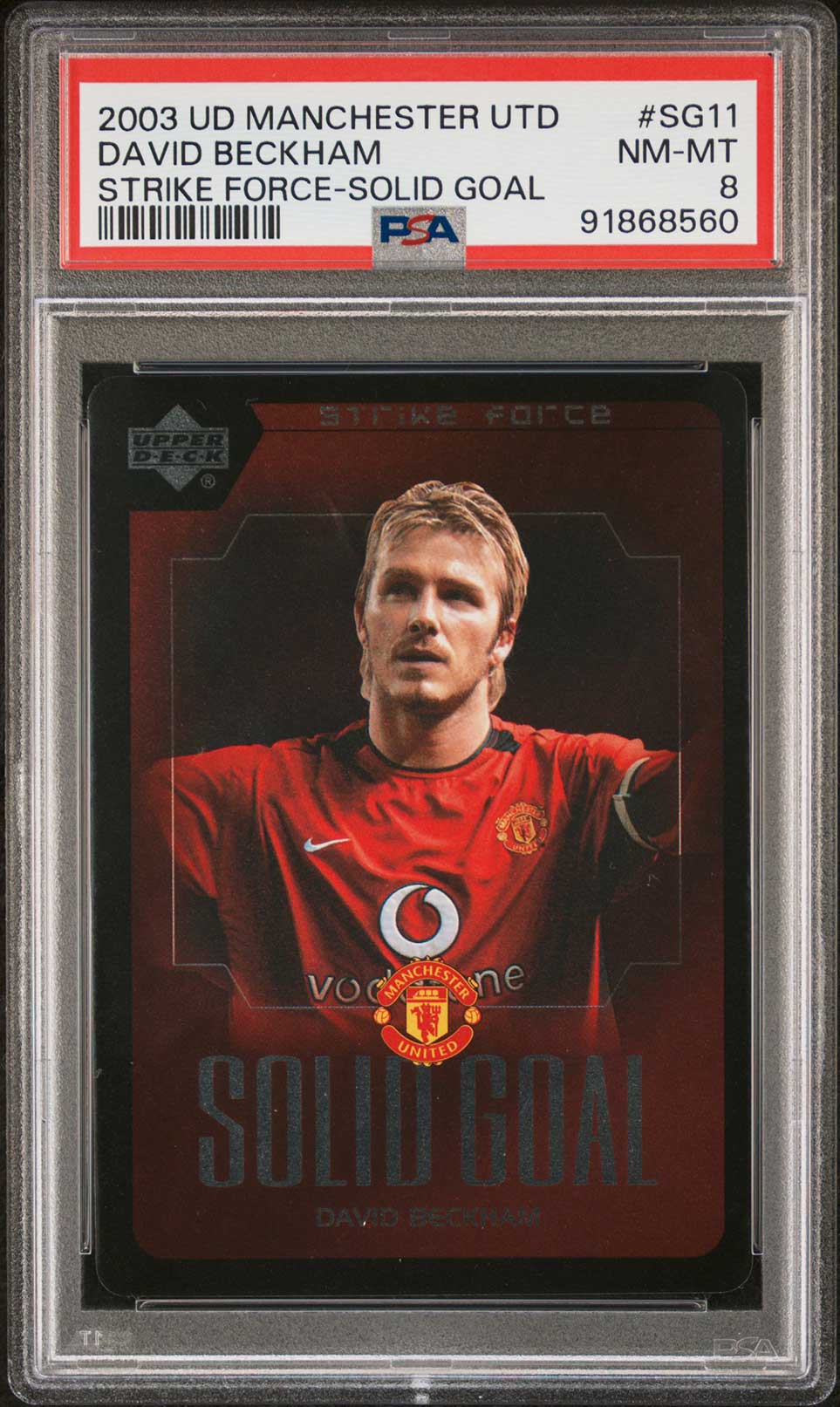 DAVID BECKHAM PSA 8 2003 UDManchester United Strike Force Solid Goal #SG11 Soccer Graded Cards Insert - Hobby Gems