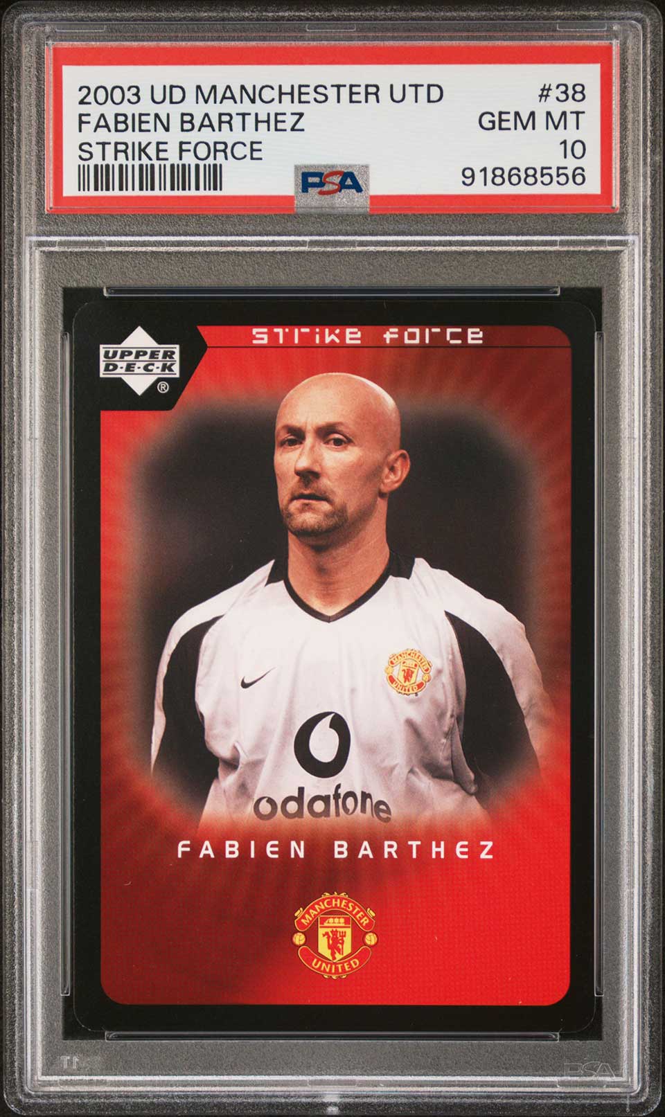 FABIEN BARTHEZ PSA 10 2003 Upper Deck Manchester United Strike Force #38 Soccer Base Graded Cards - Hobby Gems