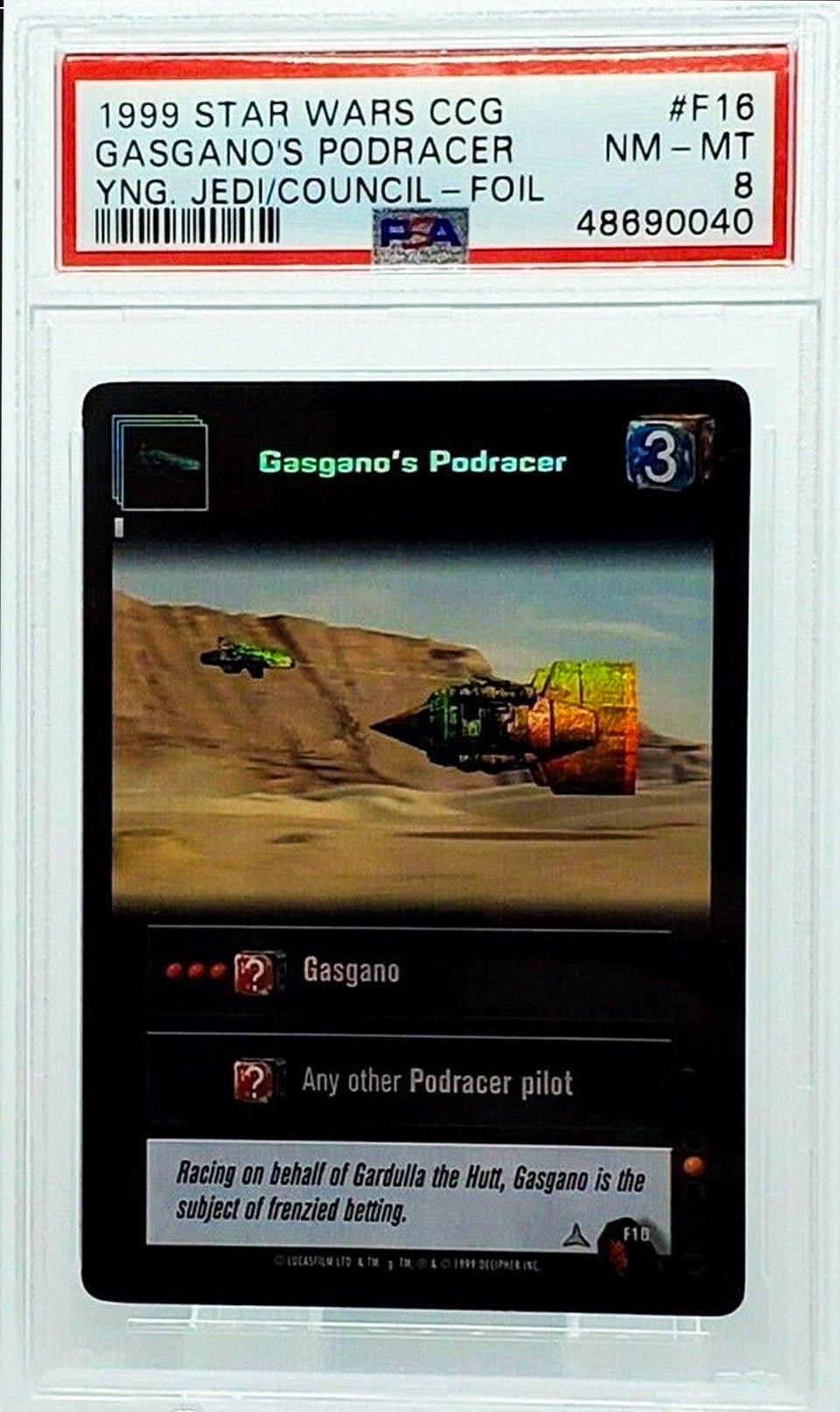 GASGANO'S PODRACER PSA 8 1999 Decipher Star Wars CCG TCG Foil #F16 Star Wars Graded Cards Parallel - Hobby Gems