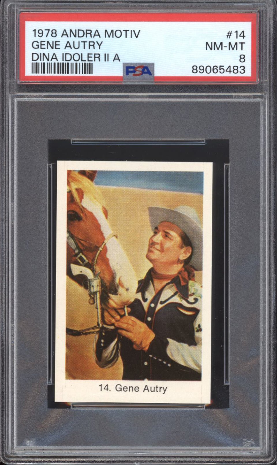 GENE AUTRY PSA 8 1978 Andra Motiv Dina Idoler II A Pop Culture Actor #14 C1 Pop Culture Base Graded Cards - Hobby Gems