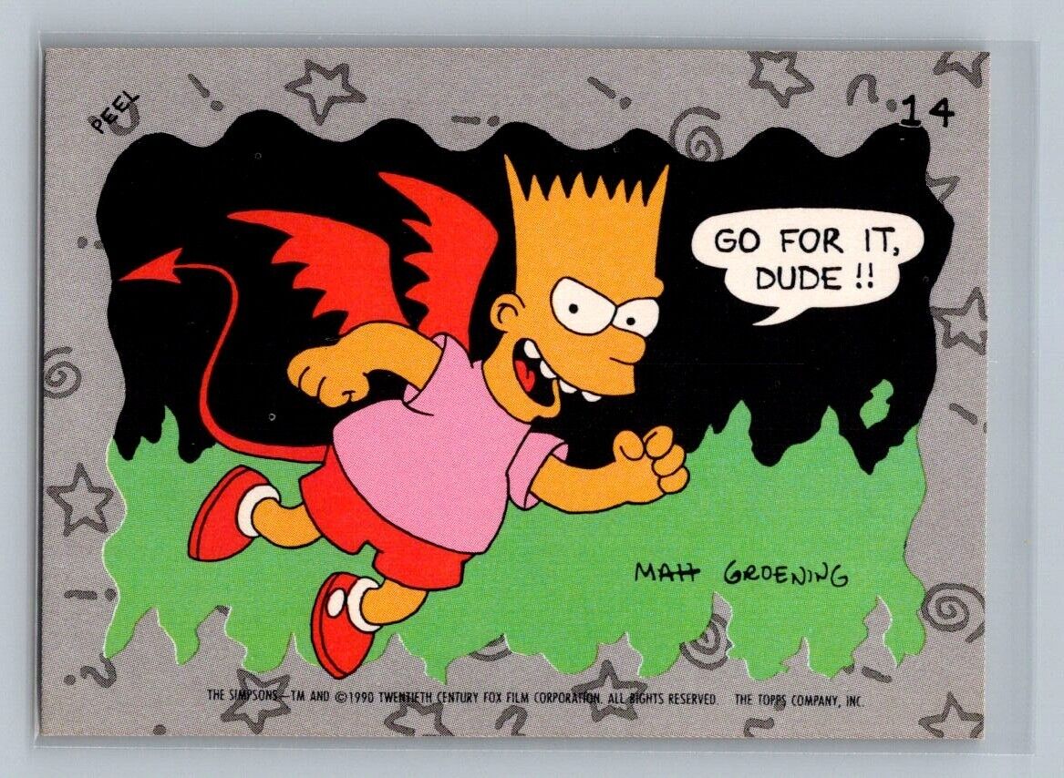 GO FOR IT DUDE! Bart Simpson 1990 Topps The Simpsons Sticker #14 The Simpsons Sticker - Hobby Gems