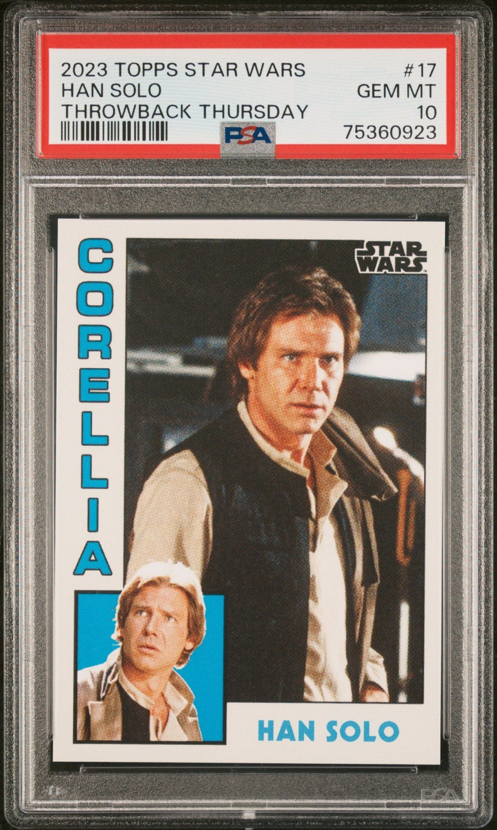 HAN SOLO PSA 10 2023 Topps Star Wars Throwback Thursday TBT #17 C3 Star Wars Base Graded Cards - Hobby Gems