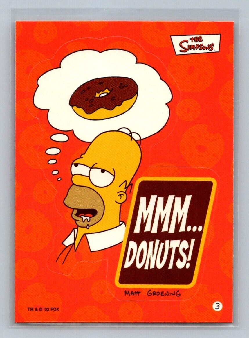 HOMER SIMPSON Mmm... Donuts! 2002 Topps The Simpsons Sticker #3 C2 The Simpsons Sticker - Hobby Gems
