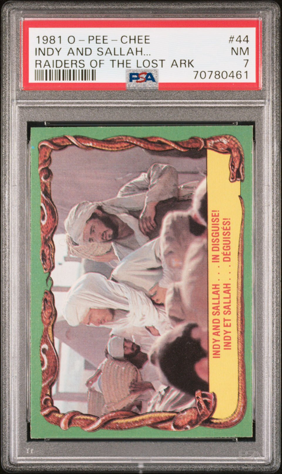 INDY AND SALLAH...IN DISGUISE! PSA 7 1981 O-Pee-Chee Raiders of the Lost Ark #44 Indiana Jones Base Graded Cards - Hobby Gems