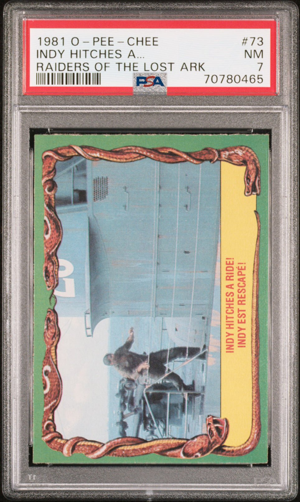 INDY HITCHES A RIDE! PSA 7 1981 O-Pee-Chee Raiders of the Lost Ark #73 Indiana Jones Base Graded Cards - Hobby Gems