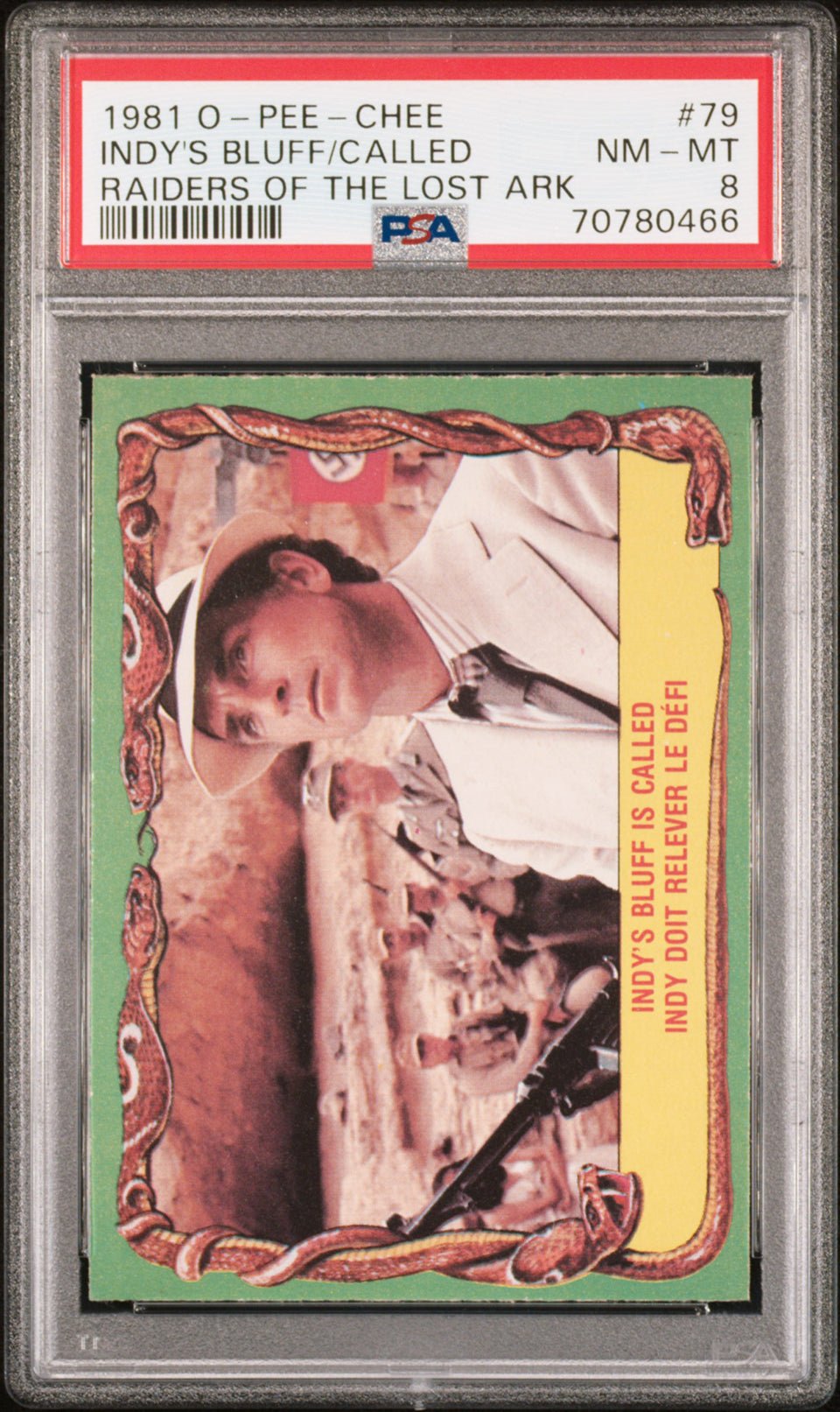 INDY'S BLUFF IS CALLED PSA 8 1981 O-Pee-Chee Raiders of the Lost Ark #79 Indiana Jones Base Graded Cards - Hobby Gems