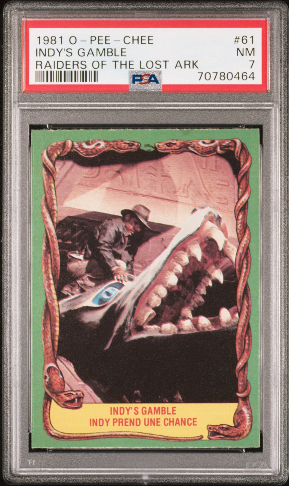 INDY'S GAMBLE PSA 7 1981 O-Pee-Chee Raiders of the Lost Ark #61 Indiana Jones Base Graded Cards - Hobby Gems