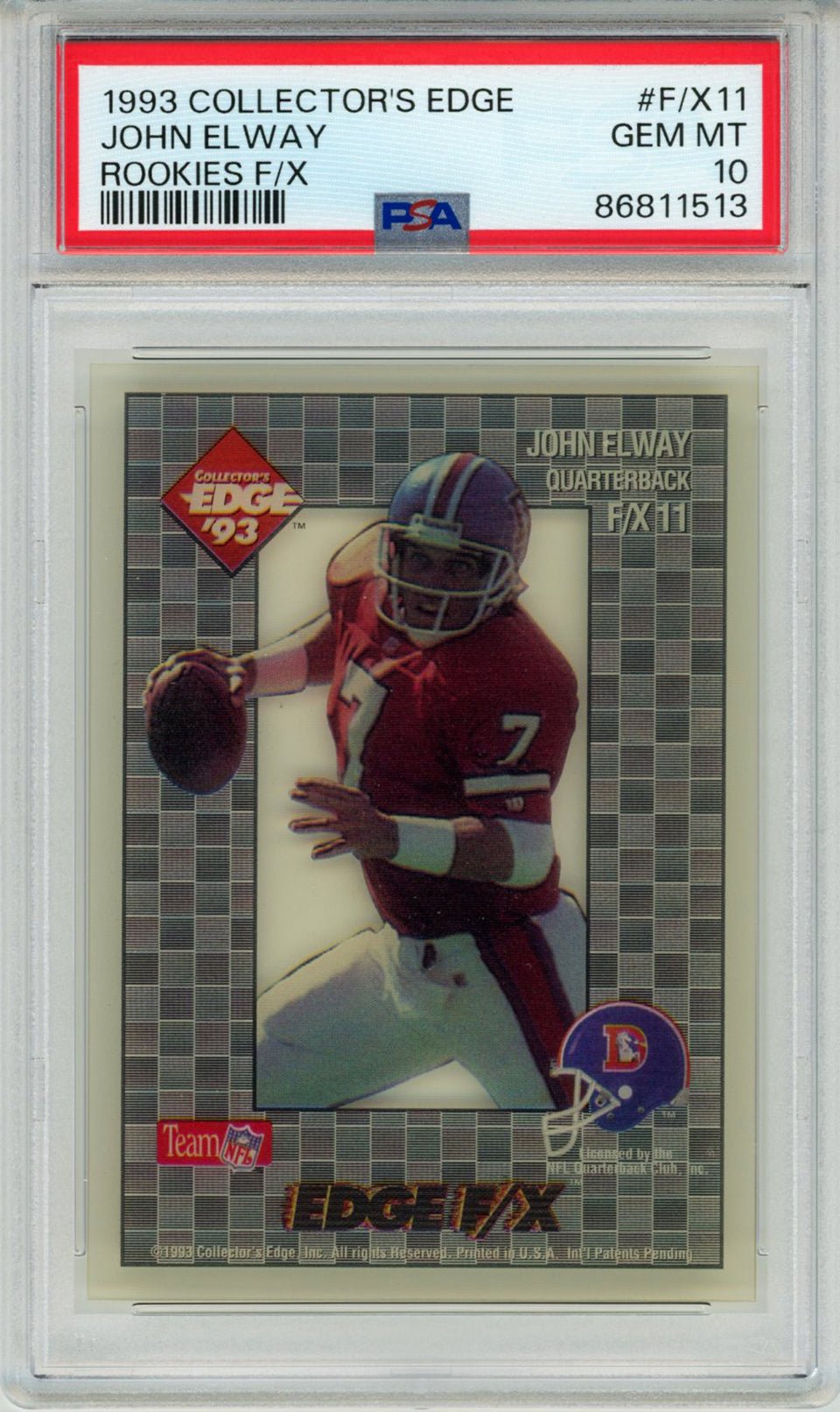 JOHN ELWAY PSA 10 1993 Collector's Edge Rookie F/X #11 Football Base Graded Cards - Hobby Gems