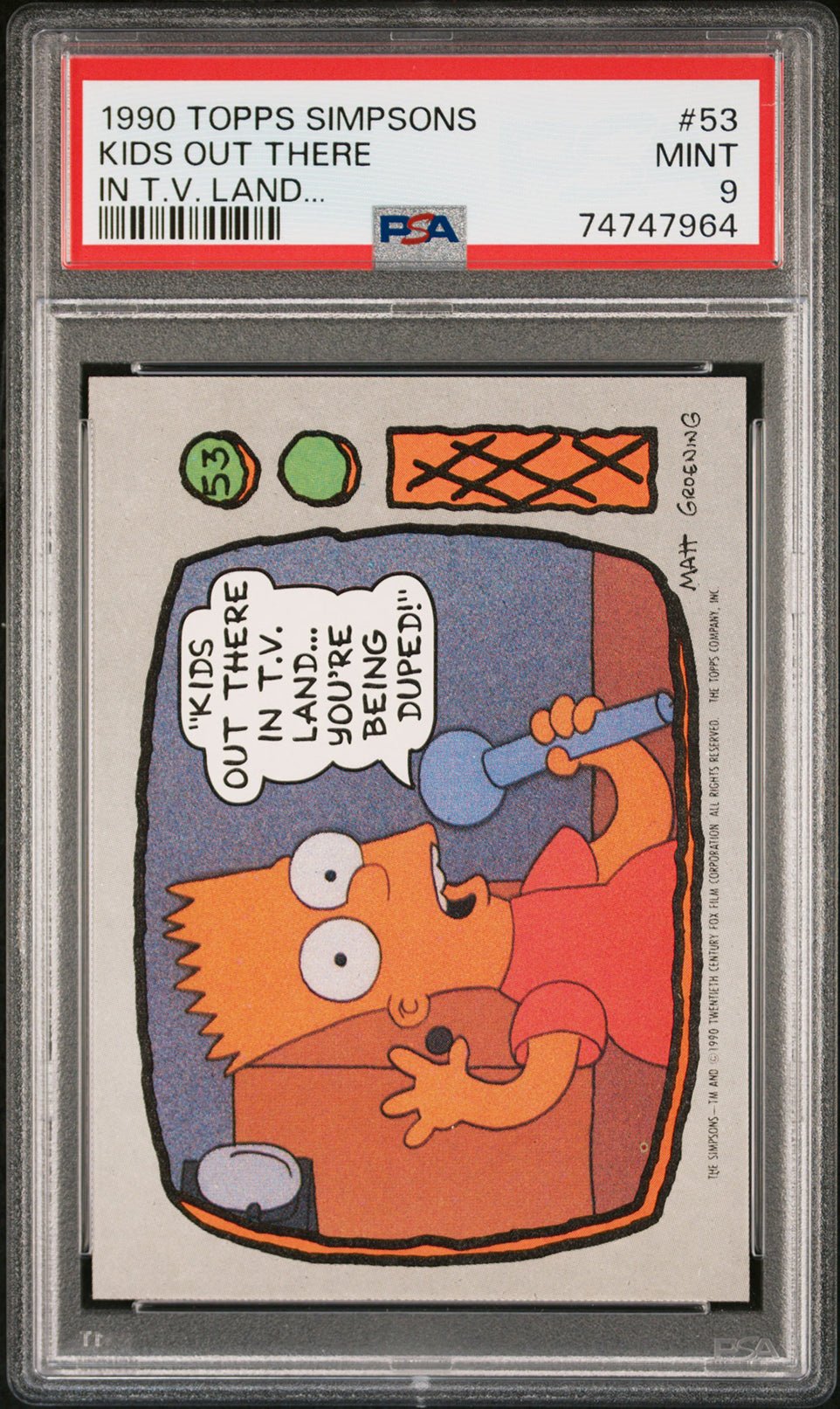 KIDS OUT THERE IN TV LAND Bart Simpson PSA 9 1990 Topps The Simpsons #53 C1 The Simpsons Base Graded Cards - Hobby Gems