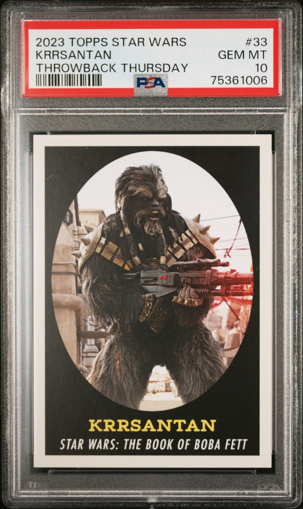 KRRSANTAN PSA 10 2023 Topps Star Wars Throwback Thursday TBT #33 C1 Star Wars Base Graded Cards - Hobby Gems