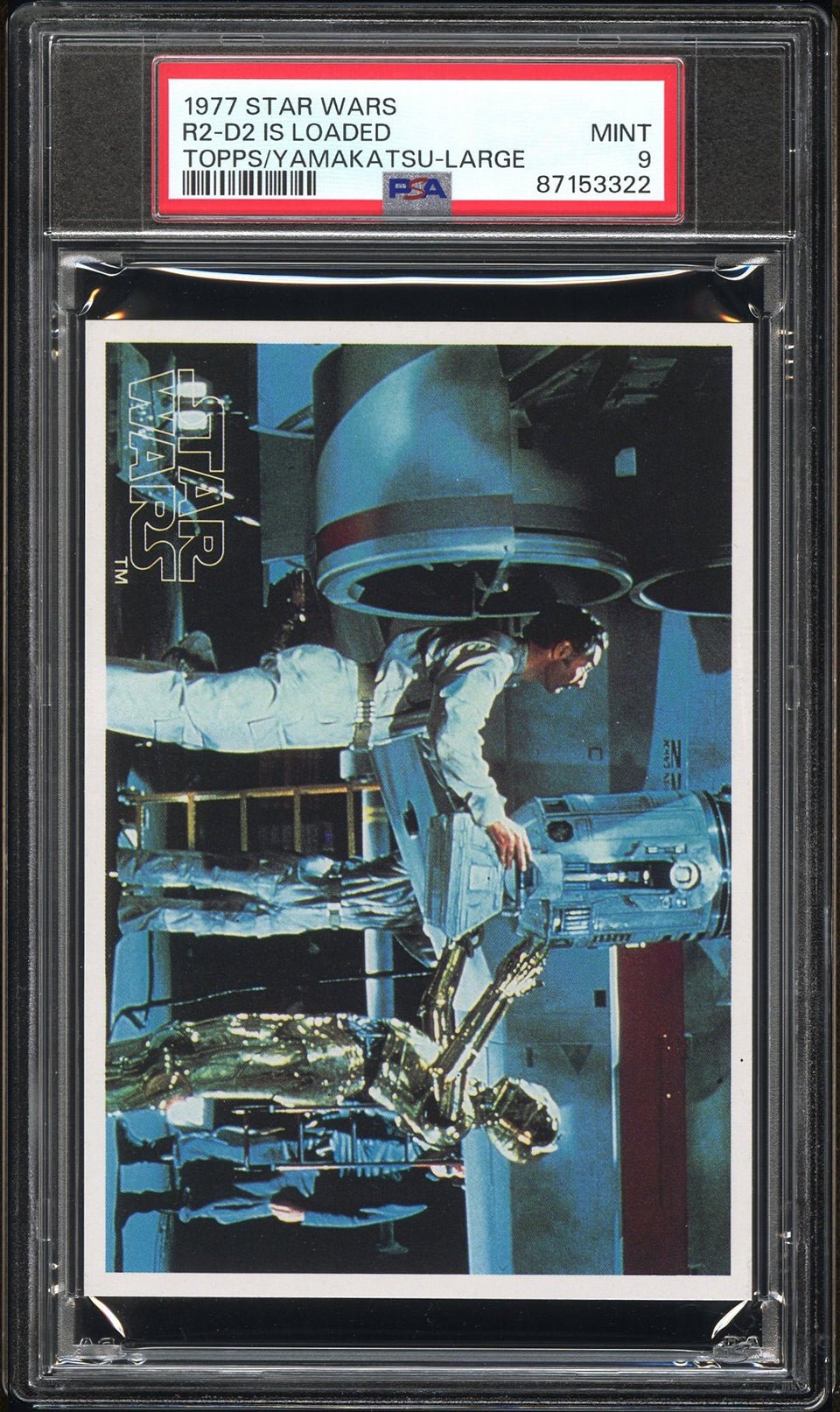 R2 - D2 PSA 9 1977 Topps Yamakatsu Star Wars Large R2 - D2 Is Loaded C2 Star Wars Base - Hobby Gems