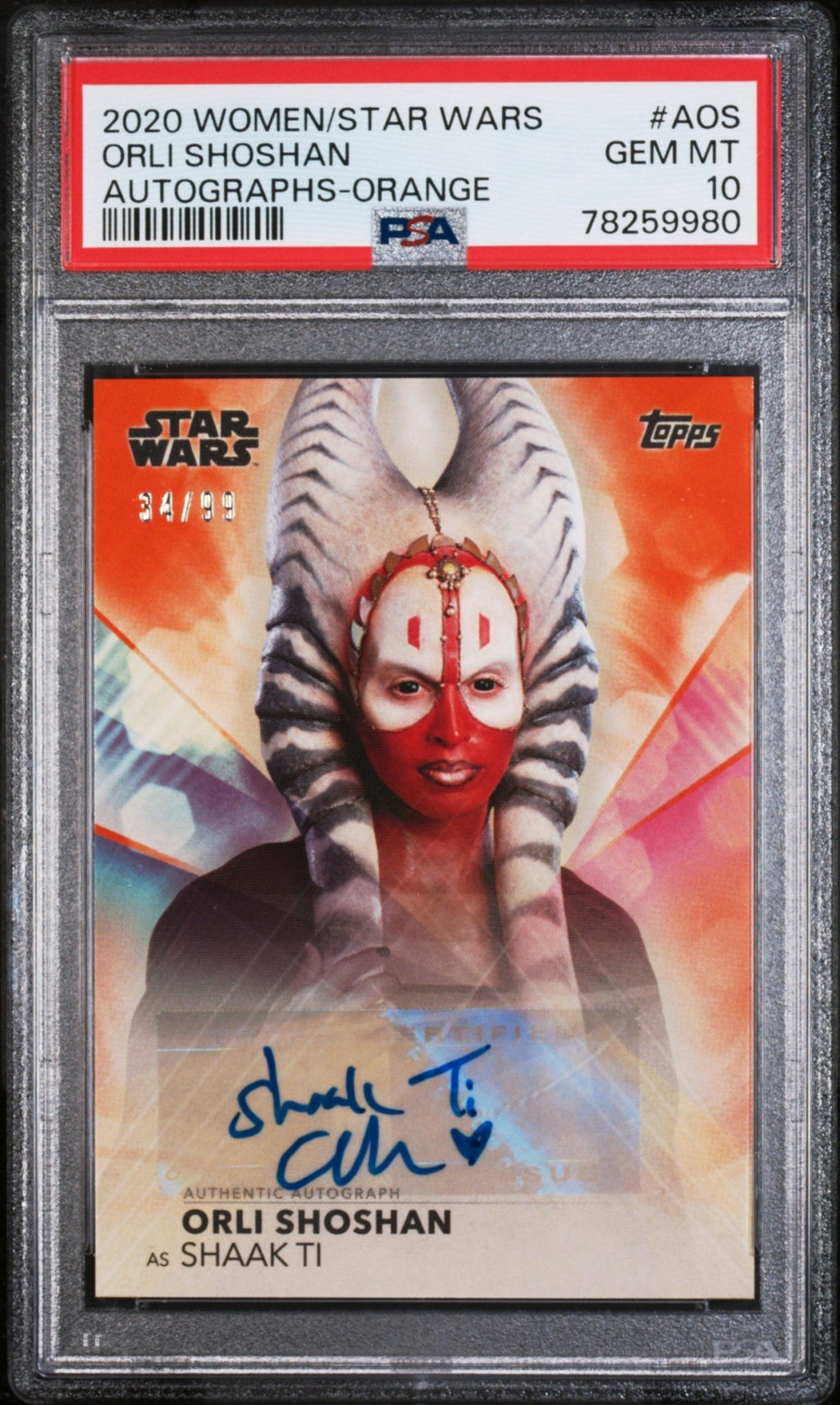 SHAAK TI PSA 10 2020 Topps Women of Star Wars Autographs Auto #AOS Orange 34/99 Star Wars Autograph Graded Cards Insert - Hobby Gems