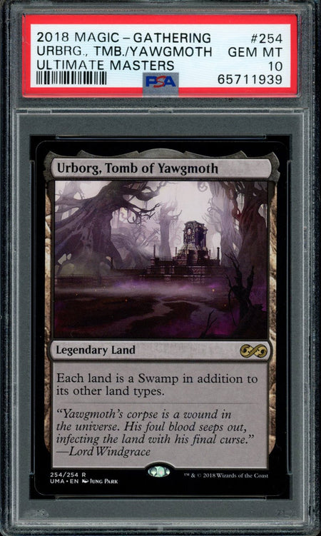 URBORG, TOMB OF YAWGMOTH PSA 10 2018 Ultimate Masters Magic the Gathering Rare 254 Magic the Gathering Base Graded Cards - Hobby Gems