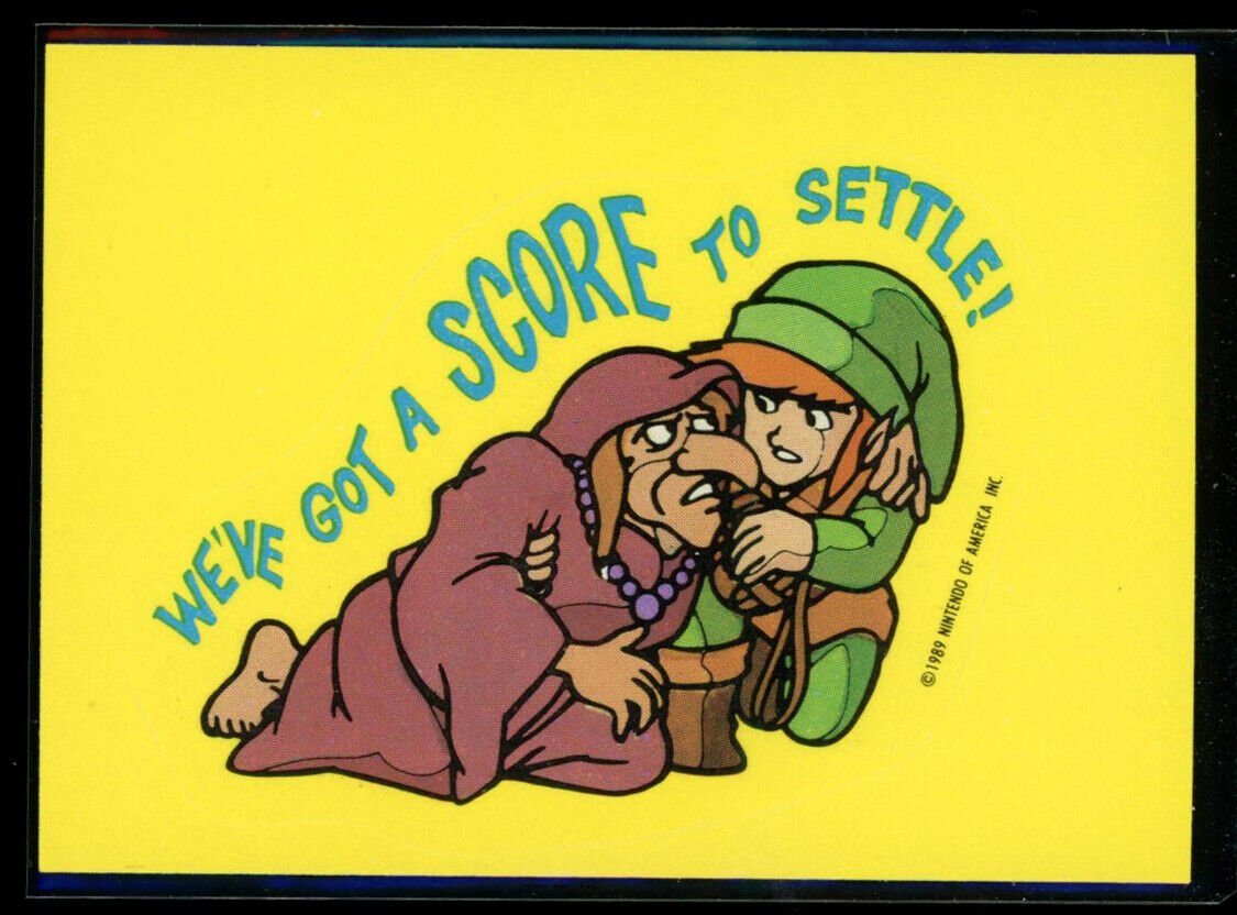 WE'VE GOT A SCORE TO SETTLE! Zelda 1989 Topps Nintendo Sticker #27 NM C5 Nintendo Sticker - Hobby Gems